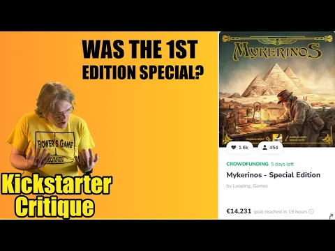 Mykerinos - Special Edition (C-) Was the 1st Edition Special? - Kickstarter Critique Review