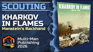Advanced Squad Leader Scouting Report 92 - Kharkov in Flames