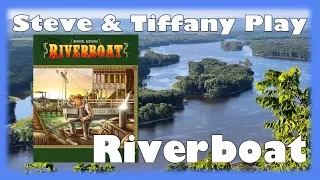 Steve & Tiffany Learn & Play: Riverboat