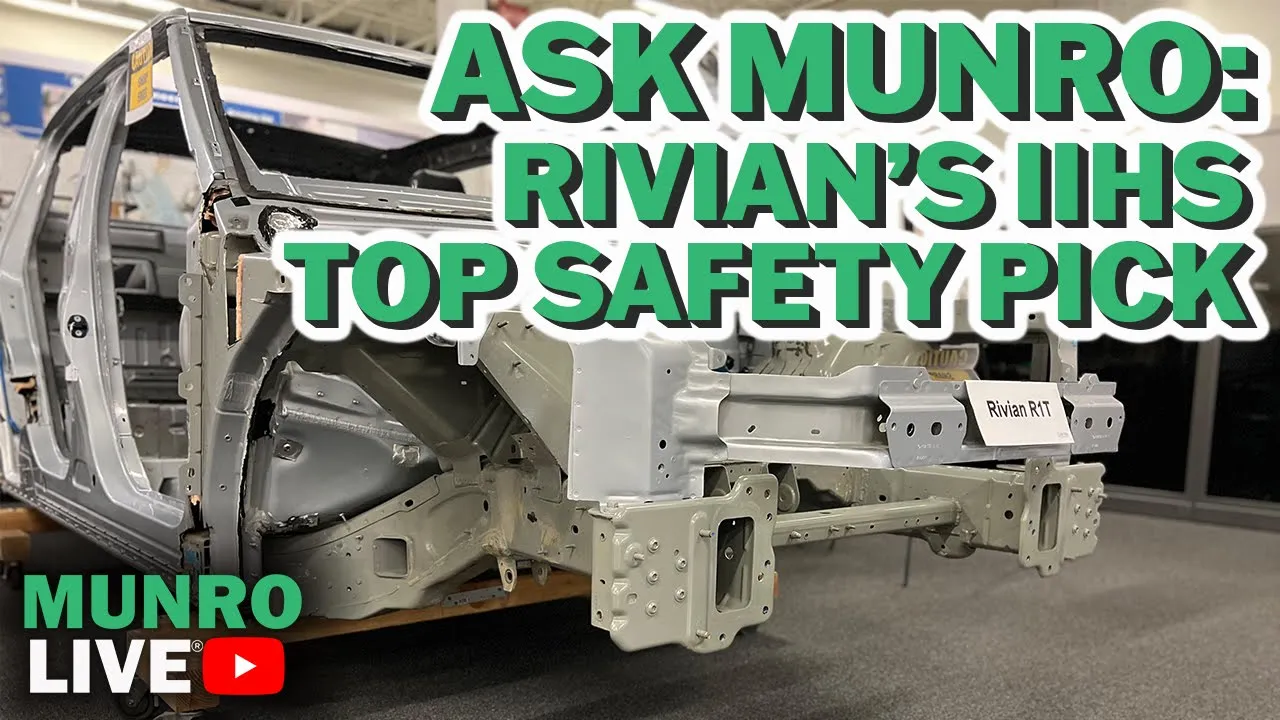 Ask Munro E5: How the Rivian R1T Earned IIHS Top Safety Pick+