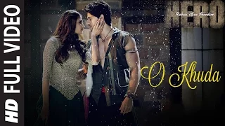 O Khuda FULL VIDEO Song - Amaal Mallik | Hero | Sooraj Pancholi, Athiya Shetty | T-Series O Khuda FULL VIDEO Song - Amaal Mallik | Hero | Sooraj Pancholi, Athiya Shetty | T-Series