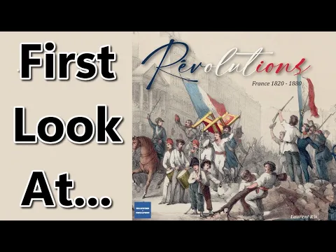 Revolutions: France 1820-1880 | Unboxing & Overview