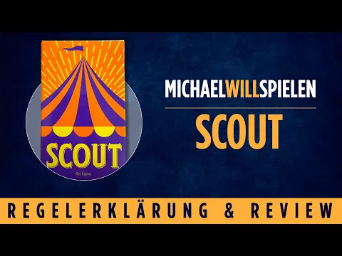 SCOUT – Regelerklärung und Review – MICHAEL WILL SPIELEN