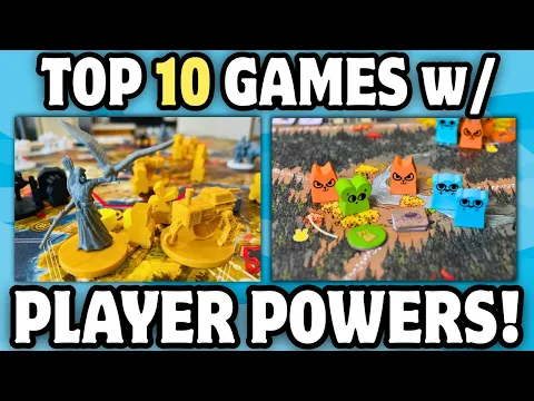 Top 10 Board Games with Variable Player Powers!
