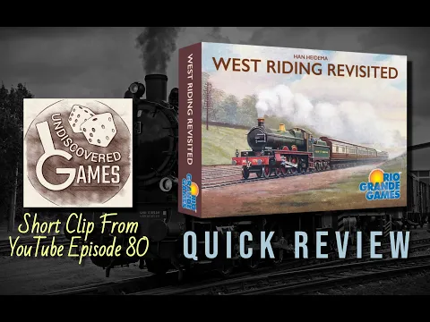 Quick Video Review of West Riding Revisited (Clip from Episode 80)