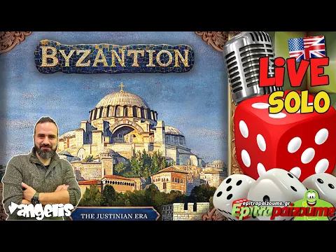 Byzantion The Justinian Era - Live SOLO Playthrough (EN) by Epitrapaizoume