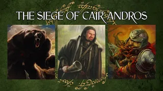 LOTR LCG Solo Progression Series - Episode 26: The Siege of Cair Andros
