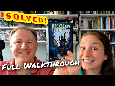 Solved! Deckscape: Dracula's Castle - full walkthrough and solution with Dr Gareth and Laura