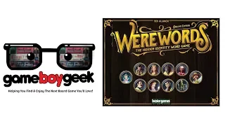 Werewords: Deluxe Edition Preview with the Game Boy Geek