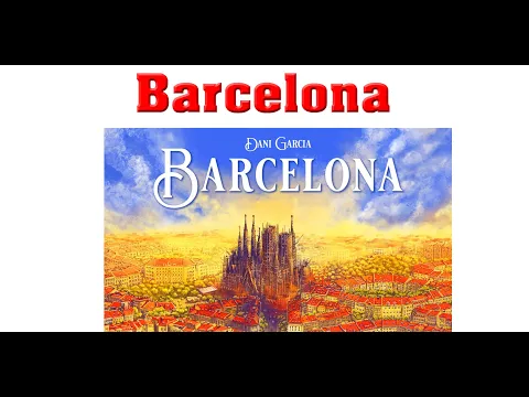 Barcelona Board Game Review | The Game Warrior | April 2nd, 2024