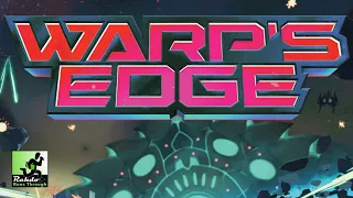 Rahdo Rapid Review►►► Warp's Edge