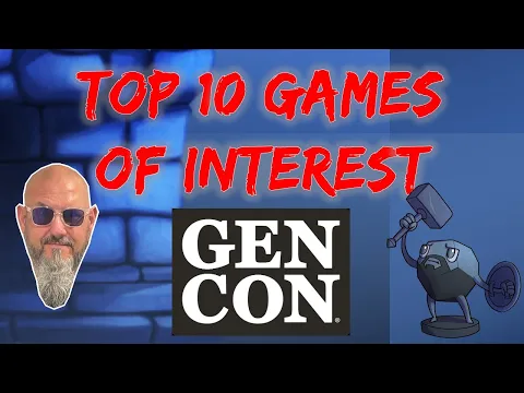 Sam's Top 10 Games of Interest at Gen Con 2025