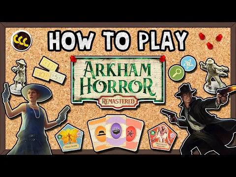 Arkham Horror: Remastered - How to Play