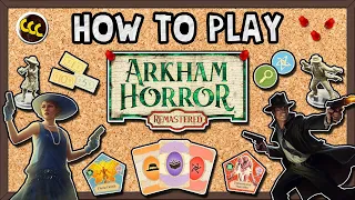 Arkham Horror: Remastered - How to Play