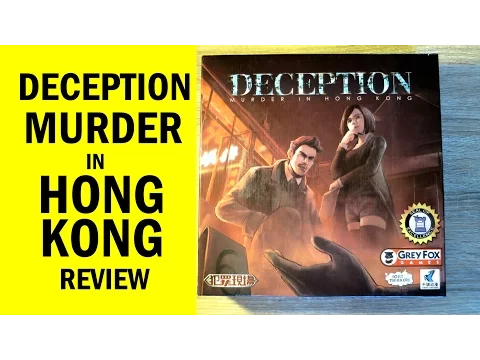 Deception: Murder In Hong Kong Board Game Review & Runthrough