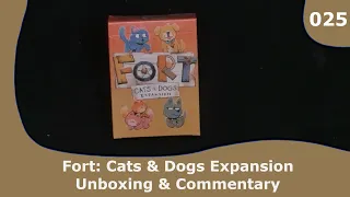 Fort Cats & Dogs - Unboxing and Commentary | 025 | CulBlu Unboxing