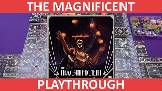 The Magnificent | Playthrough | slickerdrips