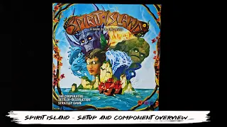 Spirit Island - Setup and Rules Overview