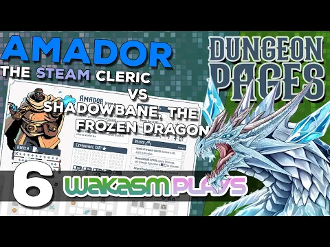 Dungeon Pages - Ep 6 - (Daily) Amador the STEAM Cleric vs Shadowbane - Solo BoardGaming