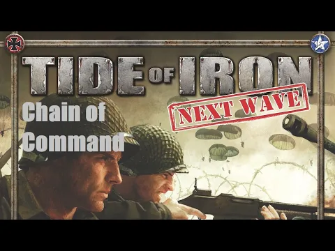 Tide of Iron, Chain of Command, Episode 1