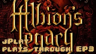 jPlay plays through Albion's Legacy - EP3