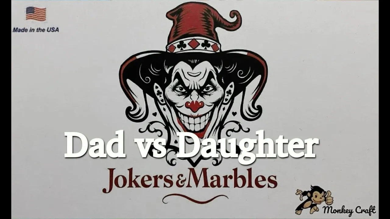 Dad vs Daughter - Jokers and Marbles