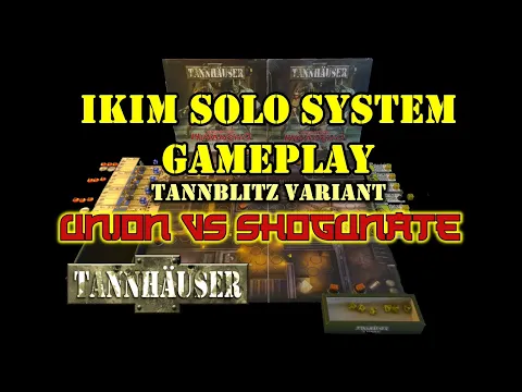 Tannhäuser: SOLO Gameplay UNION vs SHOGUNATE