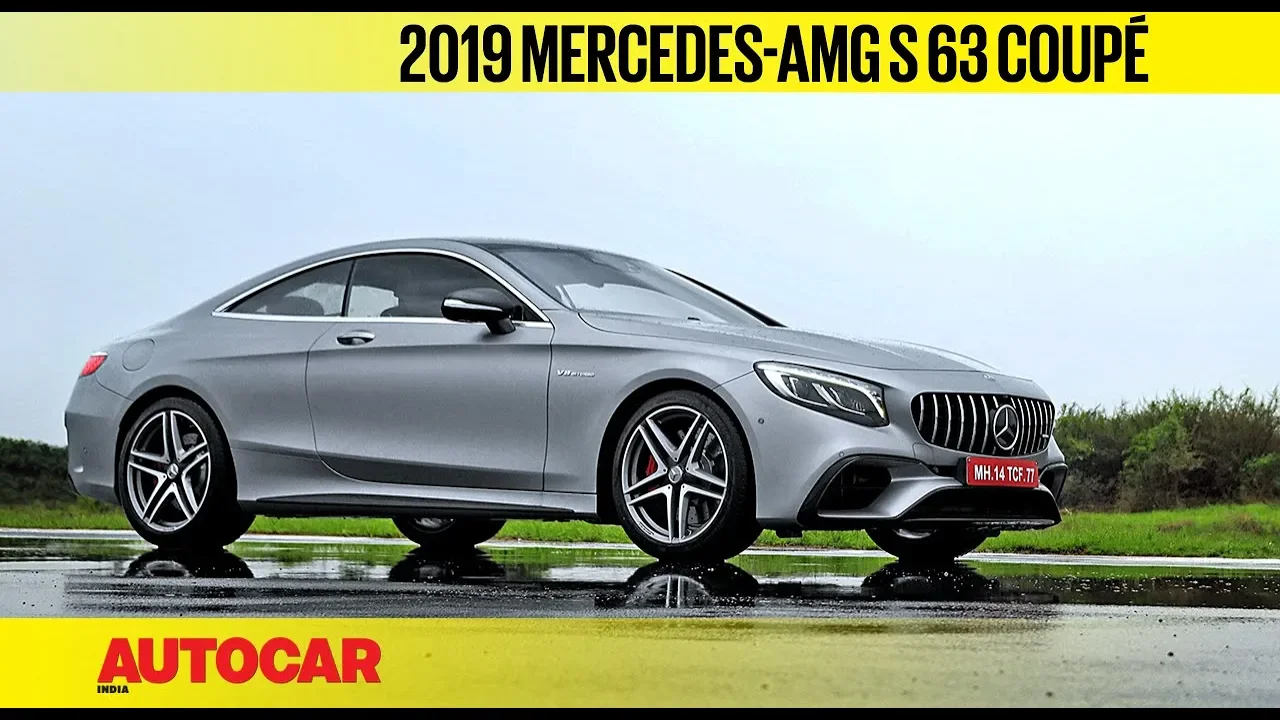 2019 Mercedes-AMG S63 Coupé | First Drive Review | Autocar India