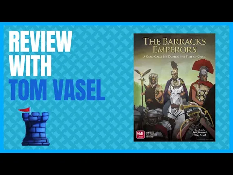 Barracks Emperor Review with Tom Vasel