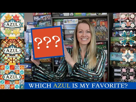 How Do I Rank AZUL?! Which One Is My Favorite: Azul, Stained Glass of Sintra, or Summer Pavilion?