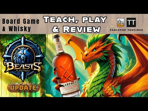 Bearface & Beasts and Diplomacy - Learn to Play, Playthrough & Whisky Pairing