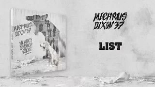 Michrus Dixon37 ft. Major SPZ - List