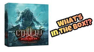 Cthulhu Death May Die Fear Of The Unknown Unboxing