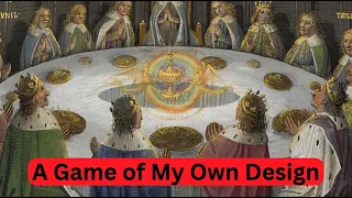 Dice of the Round Table (A Game of My Own Design)