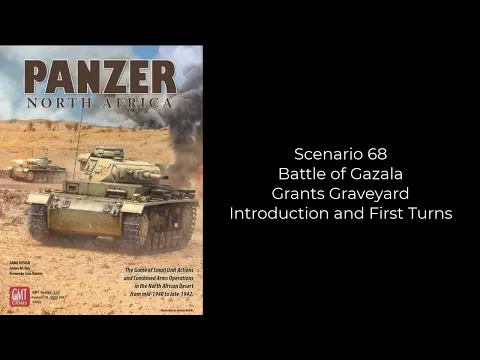 Panzer North Africa - Battle of Gazala - Grants Graveyard - Intro and first few turns