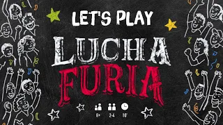 Lucha Furia - How to play (EN)