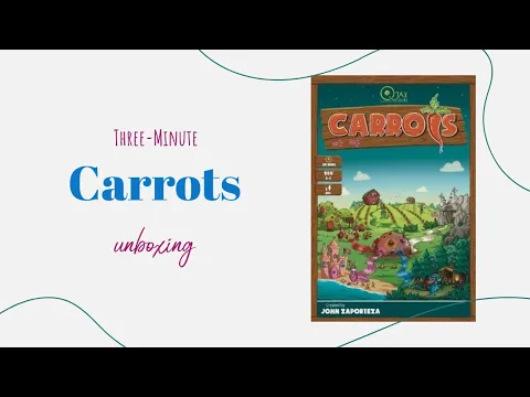 Carrots - 3-Minute Unboxing