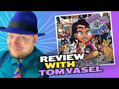 Way Too Many Cats Review with Tom Vasel