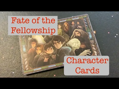 TDG: The Lord of the Rings: Fate of the Fellowship - Character Cards