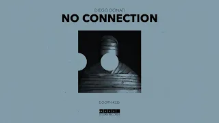 Diego Donati - No Connection (Official Audio)