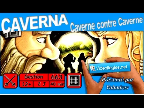 Vidéorègle du Jeu " CAVERNA: Caverne contre Caverne " par Yahndrev (#663)
