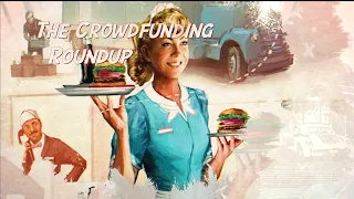 The Crowdfunding Roundup, November 15th - 21st