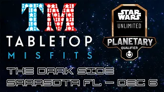 The Finals of the Star Wars Unlimited Planetary Qualifier, at The Dark Side -Sarasota FL