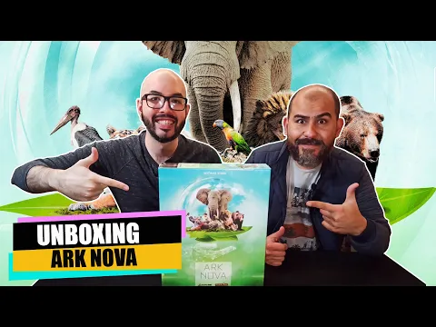 Unboxing - Ark Nova