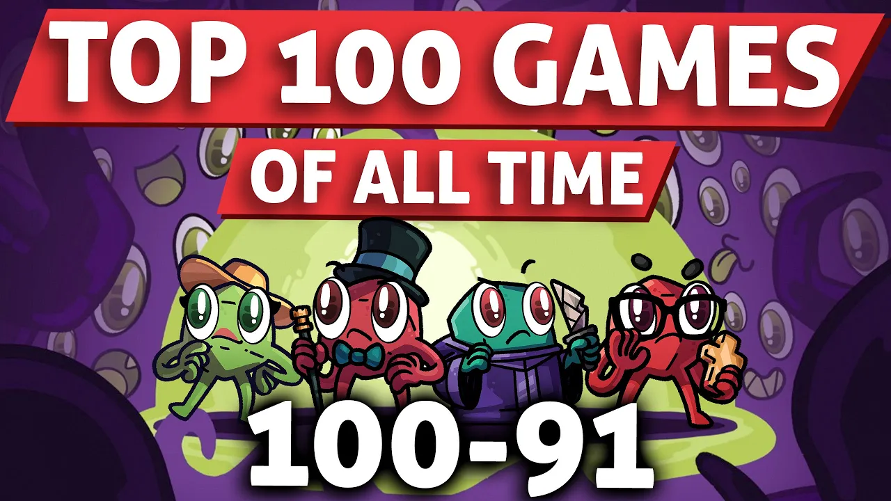 Top 100 Games of All Time: 100-91