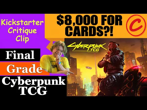 Cyberpunk Trading Card Game (C) Final Grade - Kickstarter Critique Clip