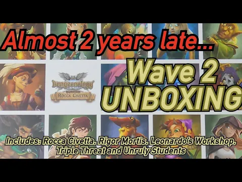 Almost 2 years late... Unboxing - Dungeonology Wave 2 [KICKSTARTER]
