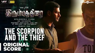Irumbuthirai | The Scorpion and the Thief - Background Score | Vishal, Arjun | Yuvan Shankar Raja