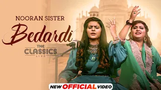 The Classics Live | Bedardi (Official Video) Nooran Sisters| Jassi Nihaluwal| New Punjabi Song 2021
