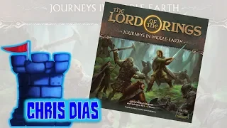 LoTR: Journeys in Middle Earth - A Board Game Vacation with Chris Dias